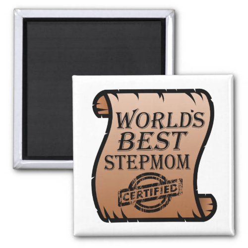 Worlds Best Stepmom Certified Certificate Funny Magnet