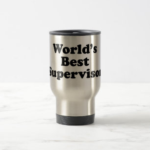World's Best Supervisor Travel Mug
