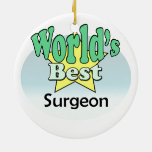 World's best Surgeon Ceramic Ornament