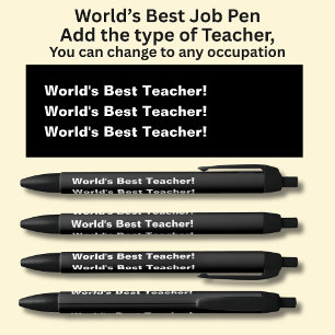 World's Best Teacher! - Add the type, or a Name, Pen