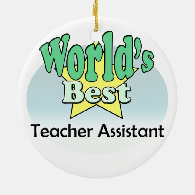 World's best Teacher Assistant Ceramic Ornament (Back)