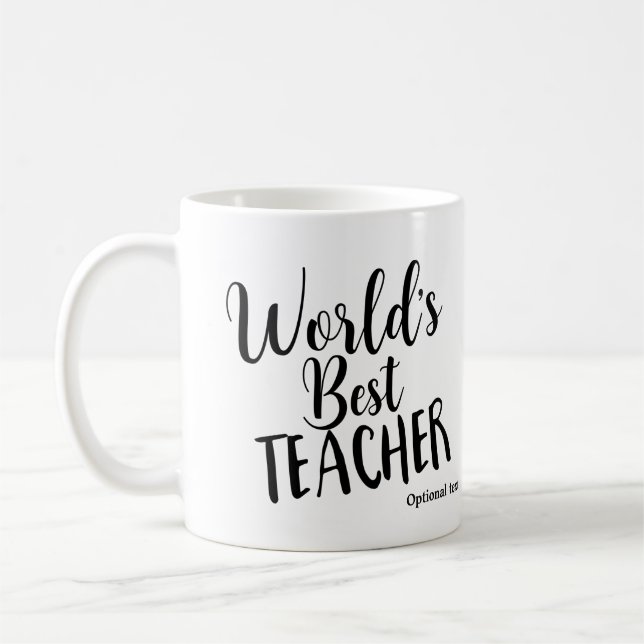 WORLD'S BEST TEACHER Birthday Personalized Custom Coffee Mug (Left)