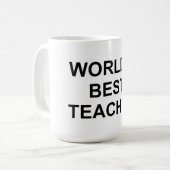 World's Best Teacher Coffee Mug (Front Left)