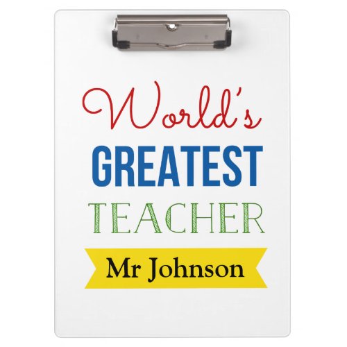 Worlds Best Teacher Customized Clipboard