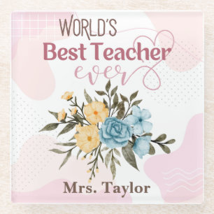 World's Best Teacher Ever Floral Personalized Glass Coaster