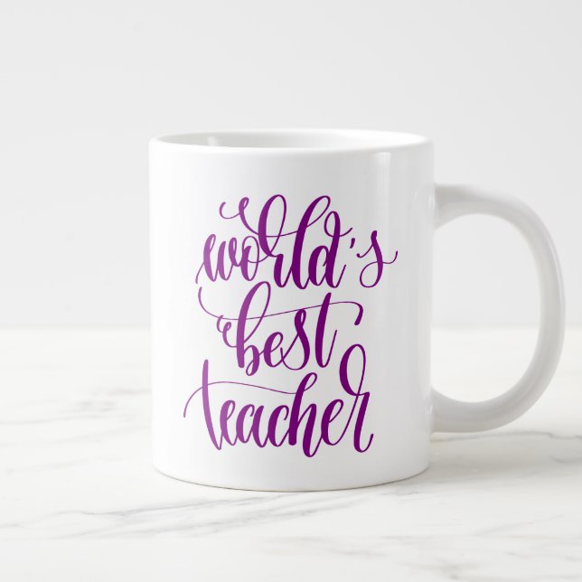World's Best Teacher Giant Coffee Mug (Right)