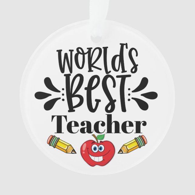 World's Best Teacher Ornament (Front)
