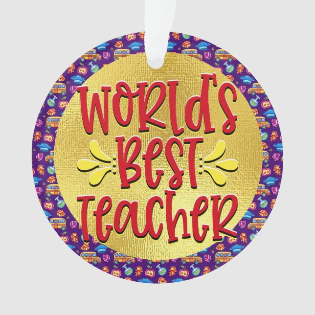World's Best Teacher Ornament (Front)