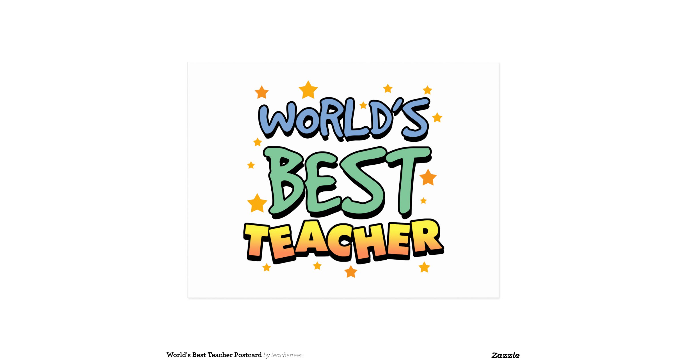 worlds_best_teacher_postcard-rb1381df8dc984fbf9b2609186f999774_vgbaq ...