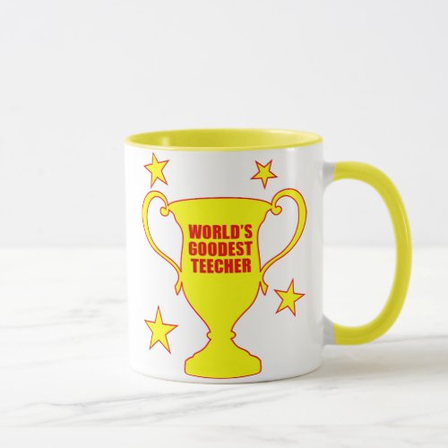 Worlds Best Teacher _ Worlds Goodest Teecher Mug