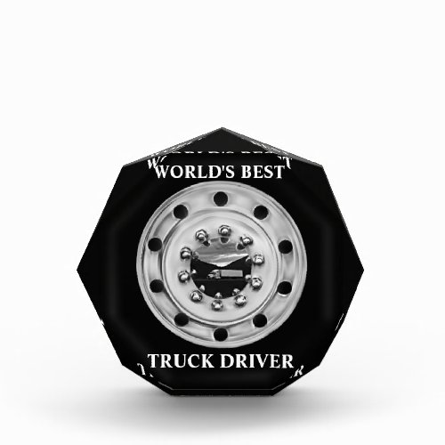 Worlds Best Truck Driver Acrylic Award