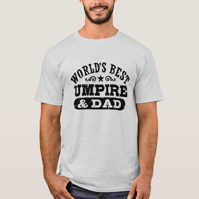 World's Best Umpire And Dad T-Shirt (Front)