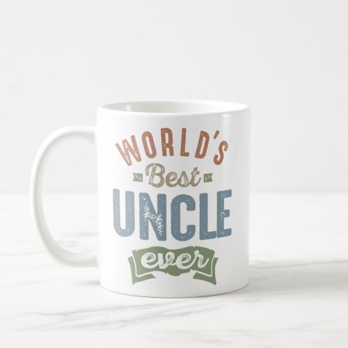 Worlds Best Uncle   Coffee Mug