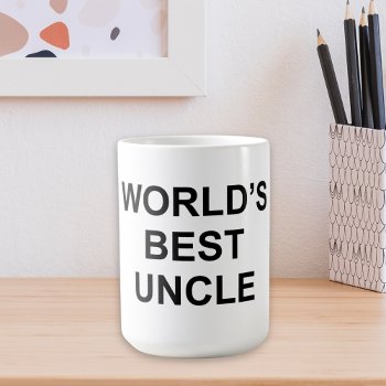 World's Best Uncle Coffee Mug by TrendItCo at Zazzle