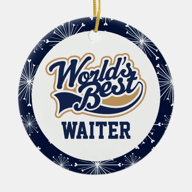 Worlds Best Waiter Gift Ceramic Ornament (Front)