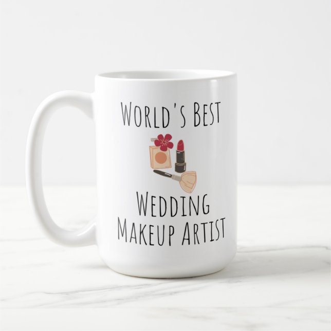 World's Best Wedding Makeup Artist- Thank You Gift Coffee Mug (Left)