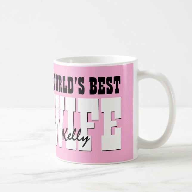 World's Best WIFE Custom Name PINK A01 Coffee Mug (Right)