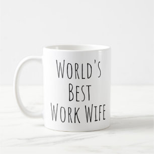 World's Best Work Wife Coffee Mug