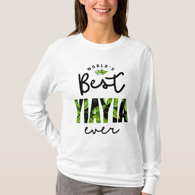 World's Best Yiayia Ever T-Shirt (Front)
