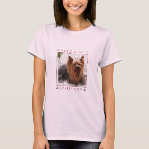 Worlds Best Yorkie Mom Pink Gray Paw Prints Photo T_Shirt