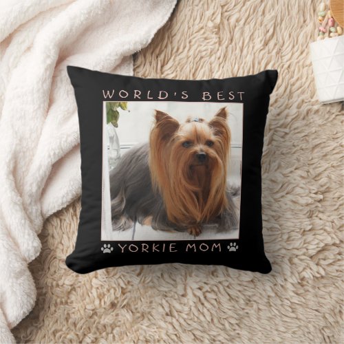 Worlds Best Yorkie Mom Pink Gray Paws Photo Throw Pillow