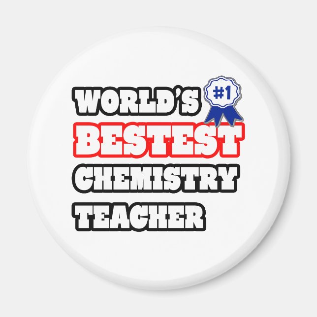 World's Bestest Chemistry Teacher Magnet (Front)