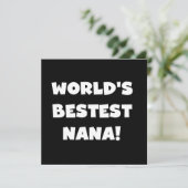 World's Bestest Nana Black and White Tshirts (Standing Front)