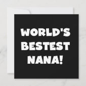 World's Bestest Nana Black and White Tshirts (Front)
