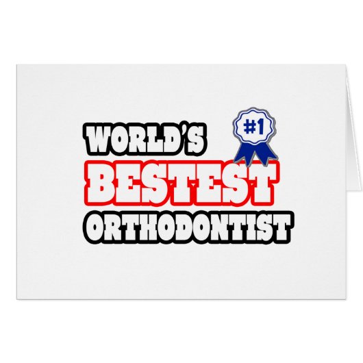 World's Bestest Orthodontist Cards (Front Horizontal)