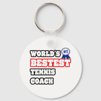 World's Bestest Tennis Coach Keychain