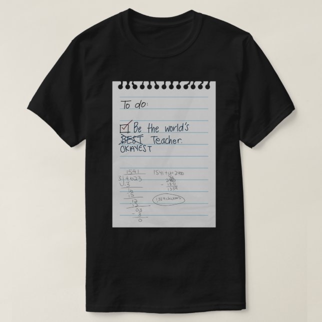 Worlds BestOkayest Math Teacher Note T-Shirt (Design Front)