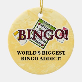 World's Biggest Bingo Addict Ornament by doodlesfunornaments at Zazzle