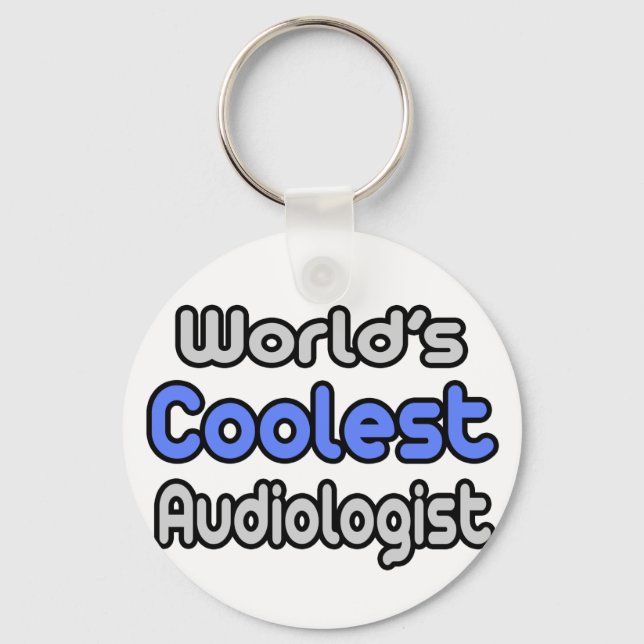 World's Coolest Audiologist Keychain (Front)