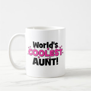 World's Coolest Aunt! Great gift for Auntie To Be Coffee Mug