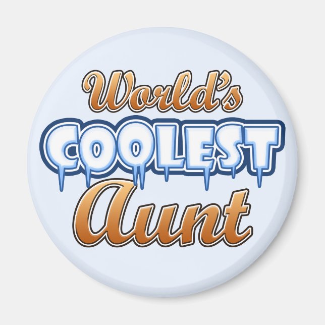 World's Coolest Aunt Magnet (Front)