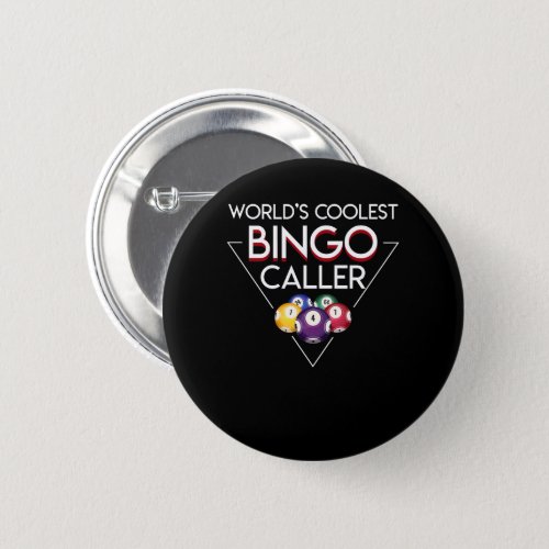 Worlds Coolest Bingo Caller Bingo Caller Button