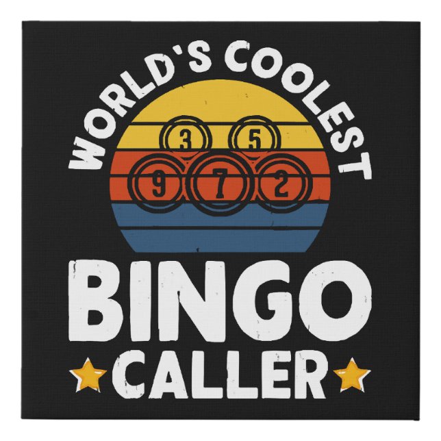 World's Coolest Bingo Caller Faux Canvas Print (Front)