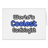 World's Coolest Cardiologist (Front Horizontal)
