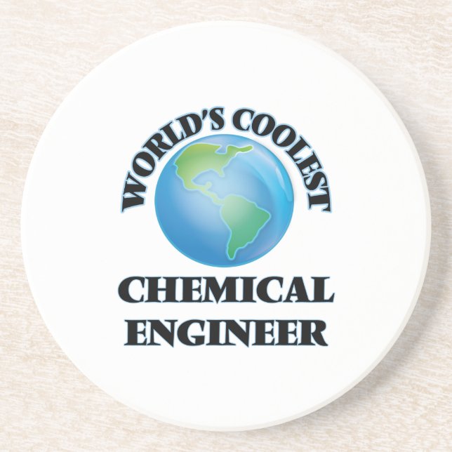 World's coolest Chemical Engineer Drink Coaster (Front)