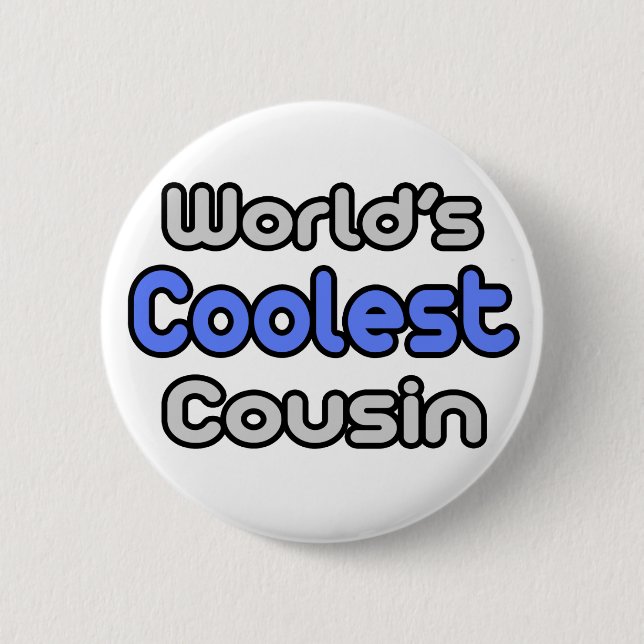 World's Coolest Cousin Button (Front)