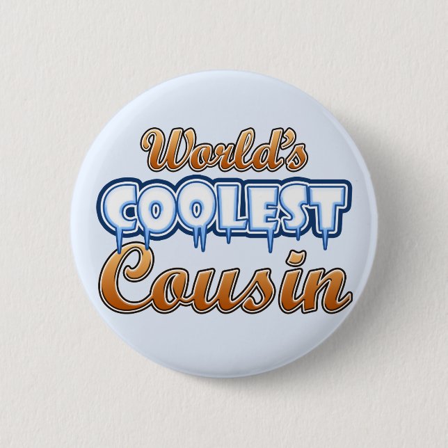 World's Coolest Cousin Button (Front)