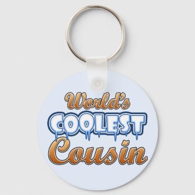 World&#39;s Coolest Cousin Keychain