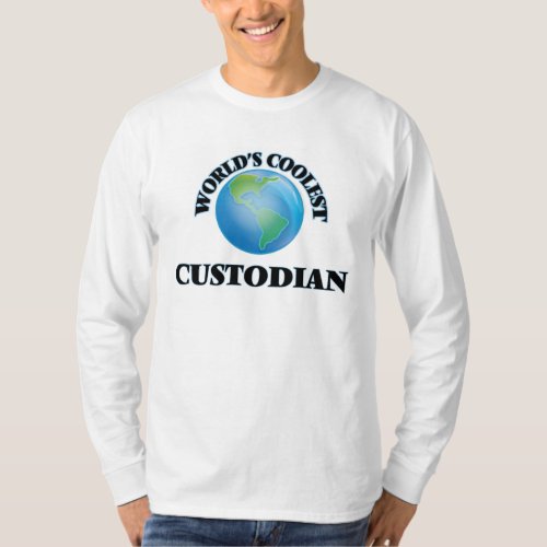 Worlds coolest Custodian T_Shirt