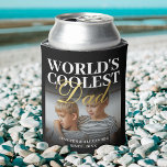 World's Coolest Dad 2 Photo Can Cooler<br><div class="desc">Father's day can cooler featuring 2 photos of your children,  the saying "world's coolest dad",  the year your father became a dad,  and the kids names.</div>