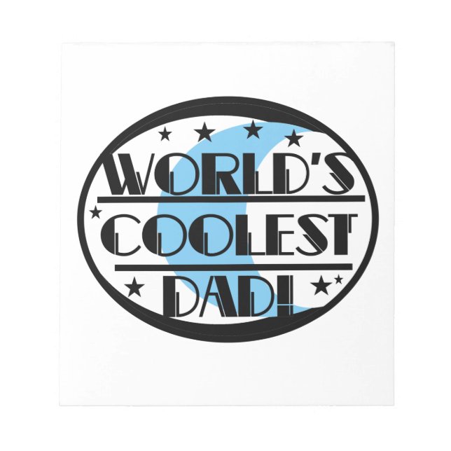 World's Coolest Dad Gifts Notepad (Front)