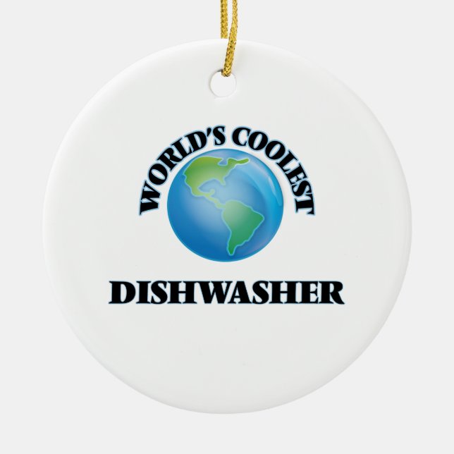 World's coolest Dishwasher Ceramic Ornament (Front)