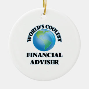 World's coolest Financial Adviser Ceramic Ornament