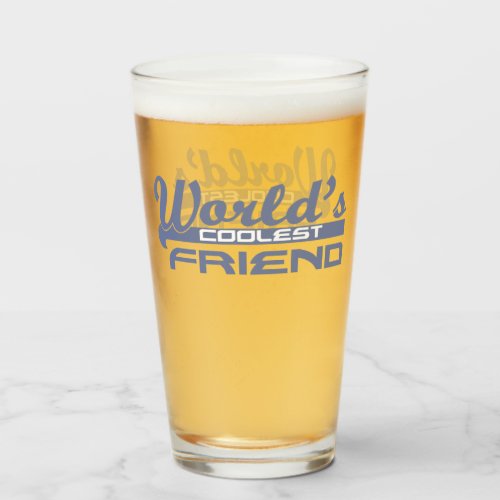 Worlds Coolest Friend Glass