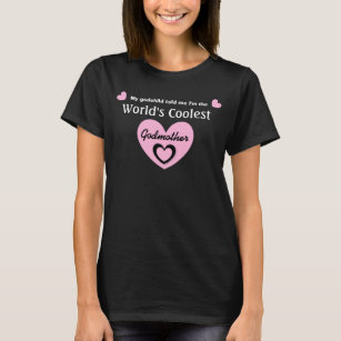 World's COOLEST Godmother PINK Heart V21 T-Shirt