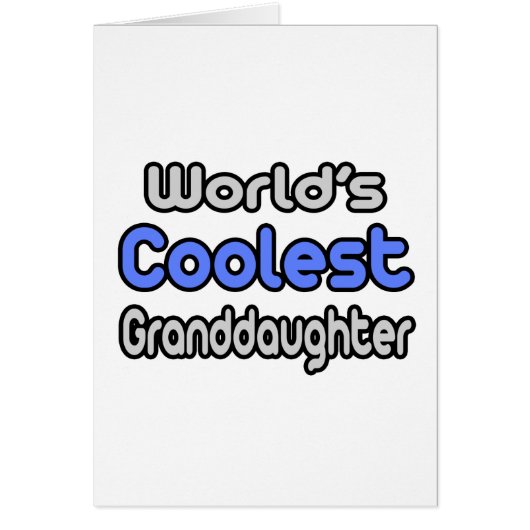 World's Coolest Granddaughter Cards (Front)